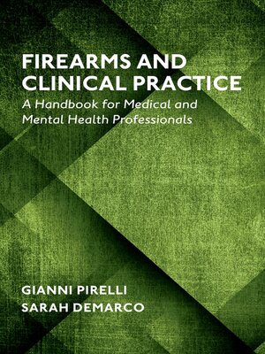 cover image of Firearms and Clinical Practice